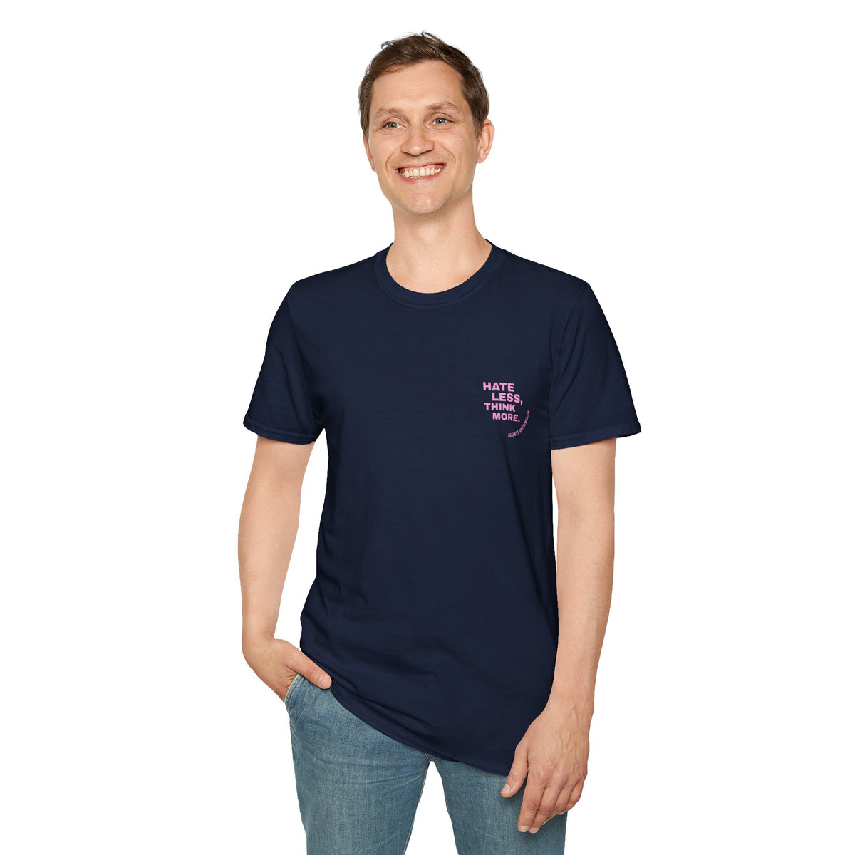 HATE LESS, THINK MORE. – UNISEX Statement-Shirt